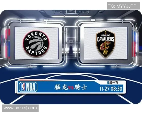 CCTV直播勇士对阵猛龙精彩赛事分析与赛前预测