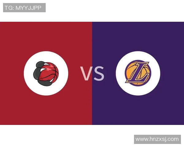 2007年湖人与猛龙的精彩对决回顾与赛季亮点分析