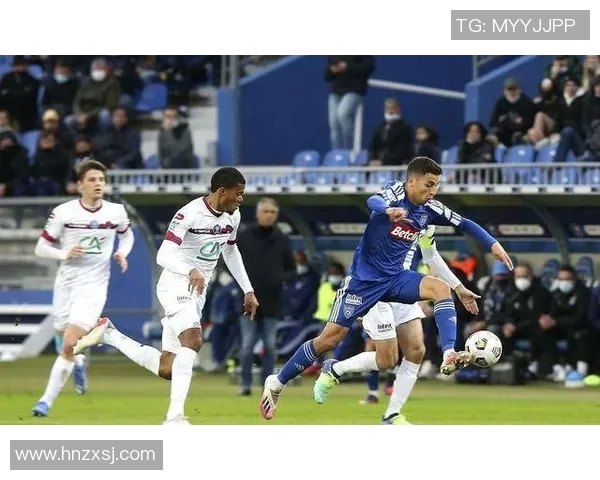 格勒诺布与梅斯精彩对决直播全程回顾与分析 格勒诺布与梅斯精彩对决直播全程回顾与分析